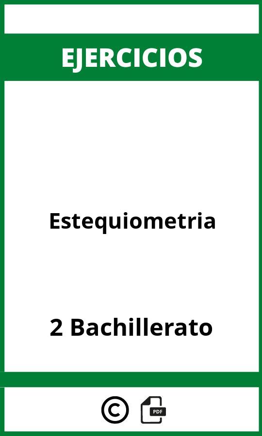 Ejercicios Estequiometria 2 Bachillerato PDF