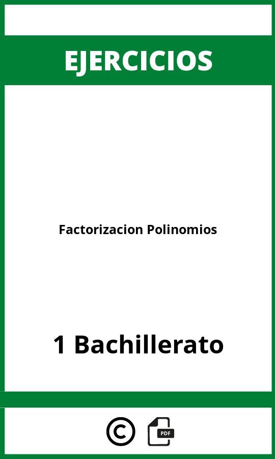 Ejercicios Factorizacion Polinomios 1 Bachillerato PDF