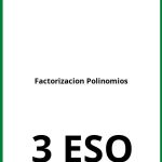 Ejercicios Factorizacion Polinomios 3 ESO PDF