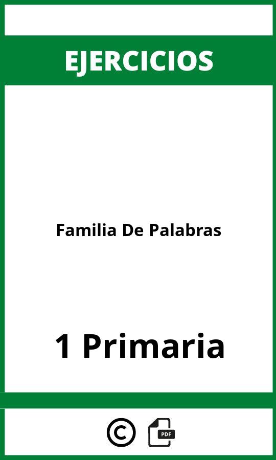 Ejercicios Familia De Palabras 1 Primaria PDF