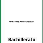 Ejercicios Funciones Valor Absoluto Bachillerato PDF