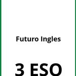 Ejercicios Futuro Ingles 3 ESO PDF