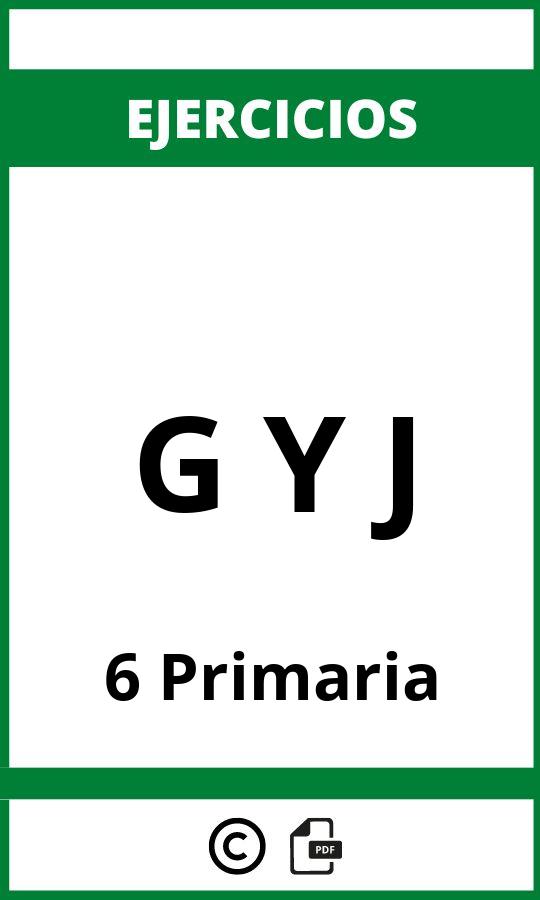 Ejercicios G Y J 6 Primaria PDF