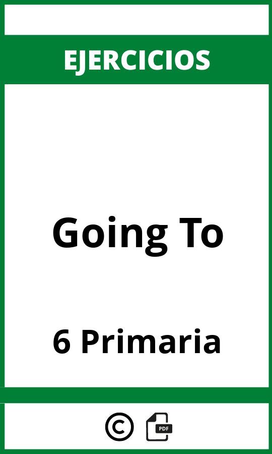 Ejercicios Going To 6 Primaria PDF