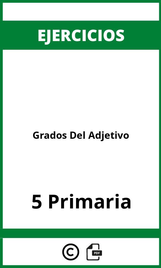 Ejercicios Grados Del Adjetivo 5 Primaria PDF