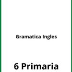 Ejercicios Gramatica Ingles 6 Primaria PDF
