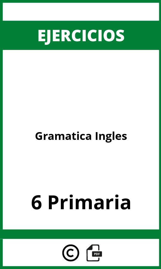 Ejercicios Gramatica Ingles 6 Primaria PDF