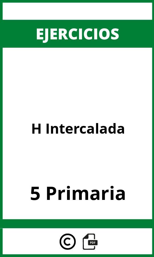 Ejercicios H Intercalada 5 Primaria PDF