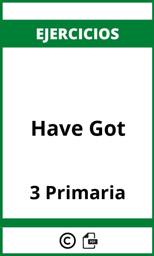 Ejercicios Have Got 3 Primaria PDF