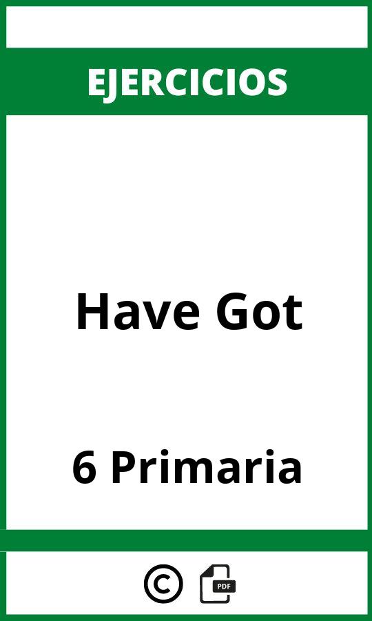 Ejercicios Have Got 6 Primaria PDF