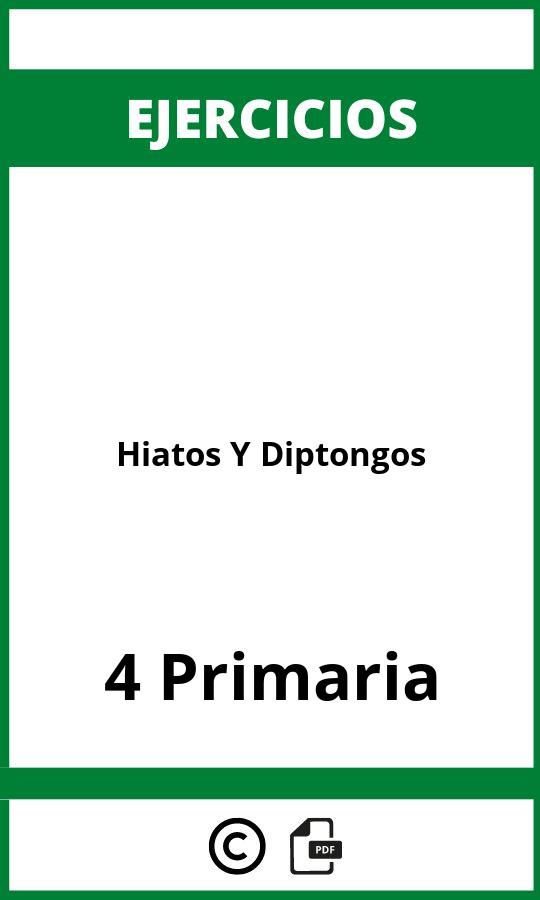 Ejercicios Hiatos Y Diptongos 4 Primaria PDF