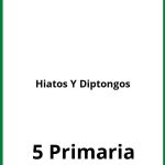 Ejercicios Hiatos Y Diptongos 5 Primaria PDF