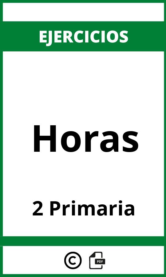 Ejercicios Horas 2 Primaria PDF