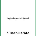 Ejercicios Ingles 1 Bachillerato Reported Speech PDF