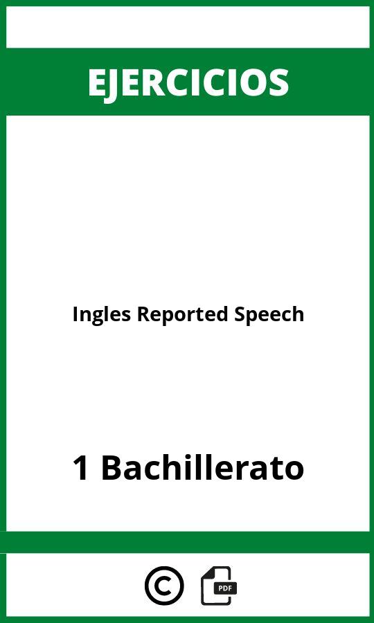 Ejercicios Ingles 1 Bachillerato Reported Speech PDF