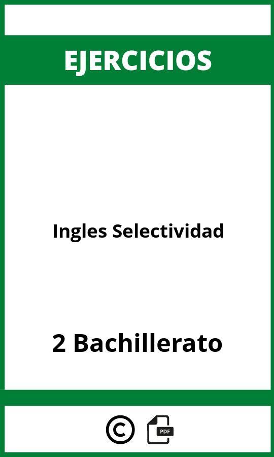 Ejercicios Ingles 2 Bachillerato Selectividad PDF
