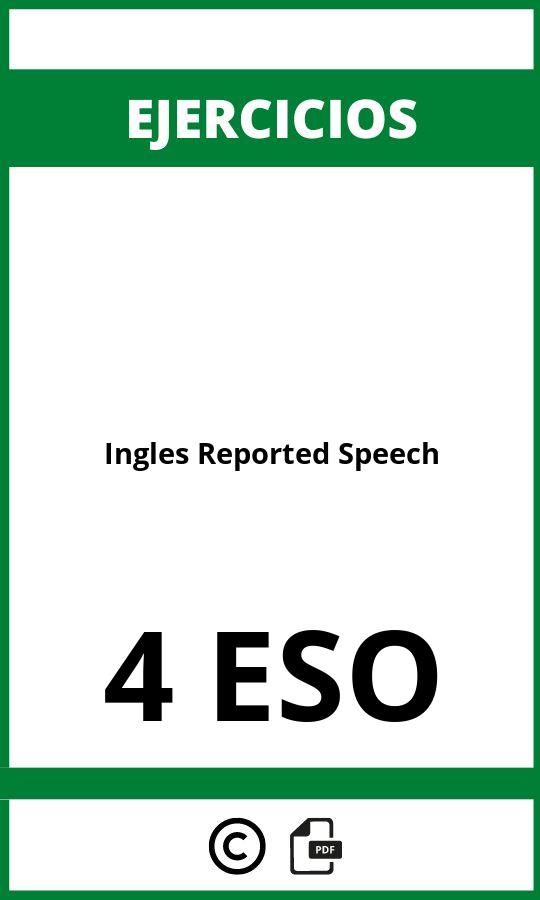 Ejercicios Ingles Reported Speech 4 ESO PDF