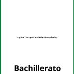 Ejercicios Ingles Tiempos Verbales Mezclados Bachillerato PDF