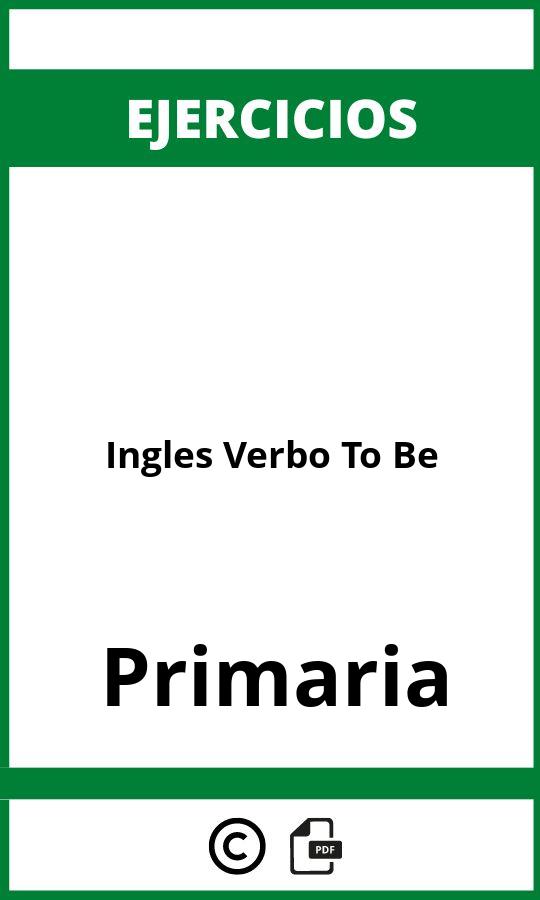 Ejercicios Ingles Verbo To Be Primaria PDF
