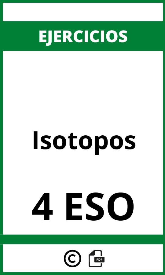 Ejercicios Isotopos 4 ESO PDF