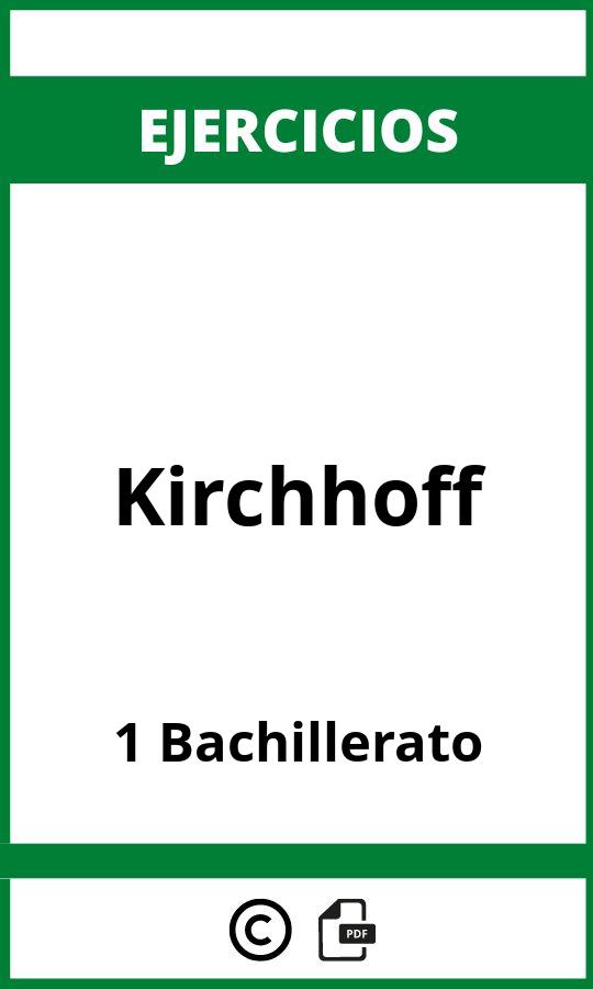 Ejercicios Kirchhoff 1 Bachillerato PDF