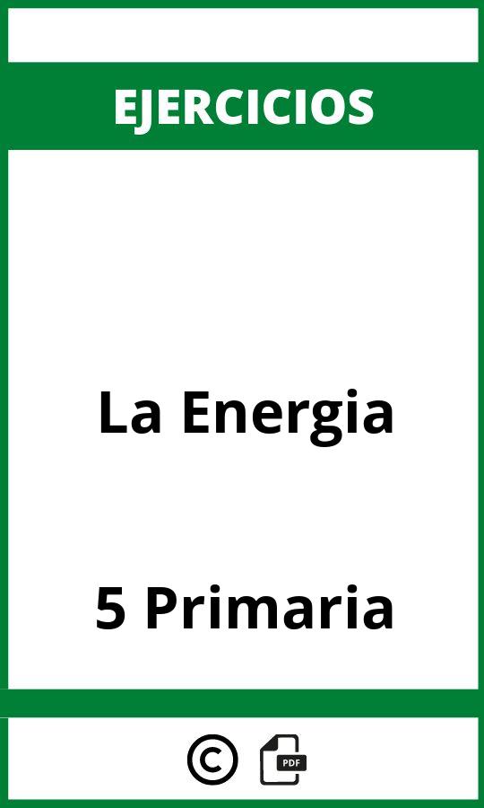 Ejercicios La Energia 5 Primaria PDF