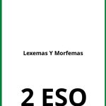 Ejercicios Lexemas Y Morfemas 2 ESO PDF