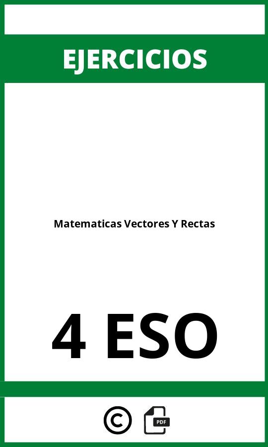 Ejercicios Matematicas 4 ESO PDF Vectores Y Rectas