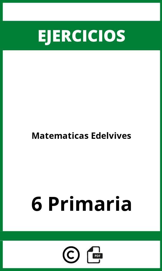 Ejercicios Matematicas 6 Primaria PDF Edelvives