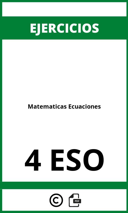 Ejercicios Matematicas Ecuaciones 4 ESO PDF