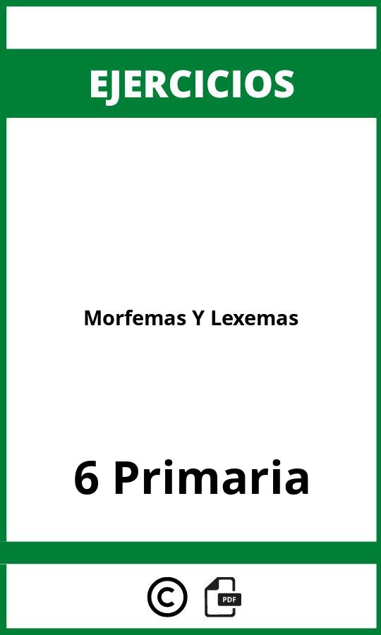 Ejercicios Morfemas Y Lexemas 6 Primaria PDF