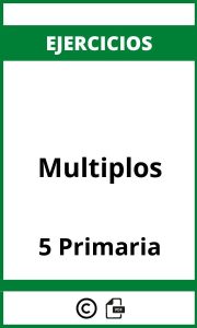 Ejercicios Multiplos 5 Primaria PDF
