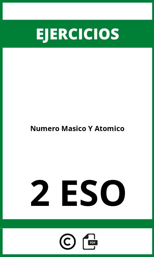 Ejercicios Numero Masico Y Atomico 2 ESO PDF