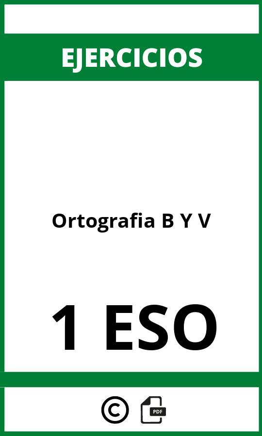 Ejercicios Ortografia B Y V 1 ESO PDF