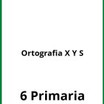 Ejercicios Ortografia X Y S PDF 6 Primaria