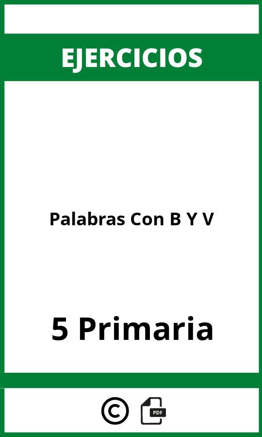 Ejercicios Palabras Con B Y V 5 Primaria PDF