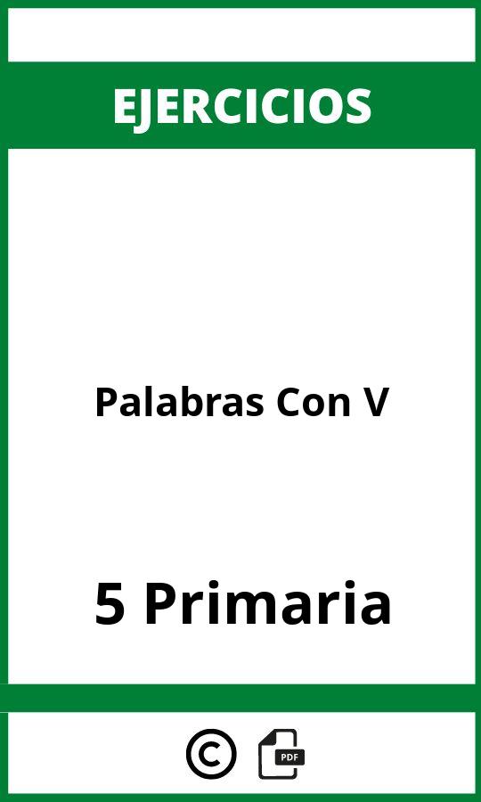 Ejercicios Palabras Con V 5 Primaria PDF
