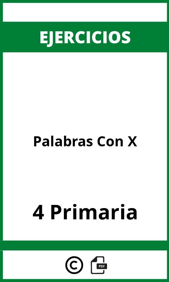Ejercicios Palabras Con X 4 Primaria PDF