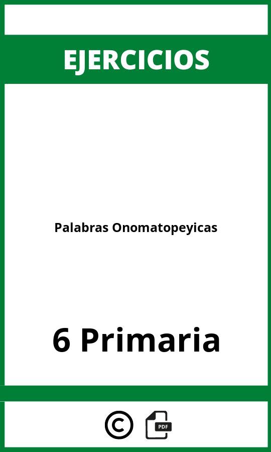 Ejercicios Palabras Onomatopéyicas 6 Primaria PDF