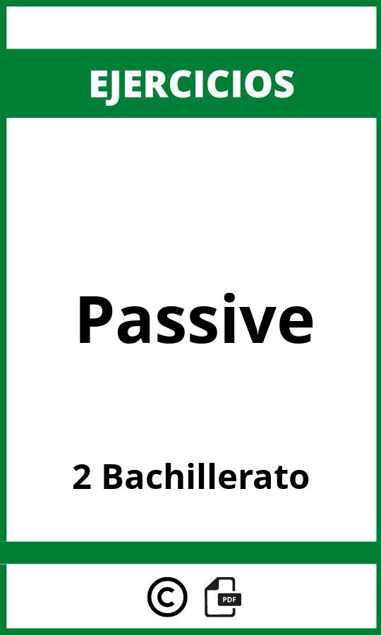 Ejercicios Passive 2 Bachillerato PDF