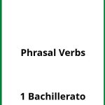 Ejercicios Phrasal Verbs 1 Bachillerato PDF