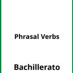 Ejercicios Phrasal Verbs Bachillerato PDF