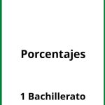 Ejercicios Porcentajes 1 Bachillerato PDF