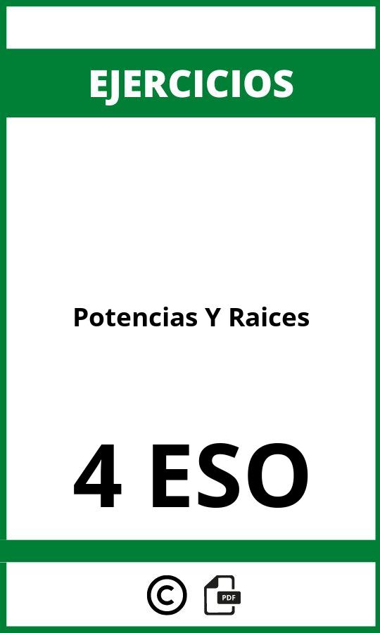 Ejercicios Potencias Y Raices 4 ESO PDF