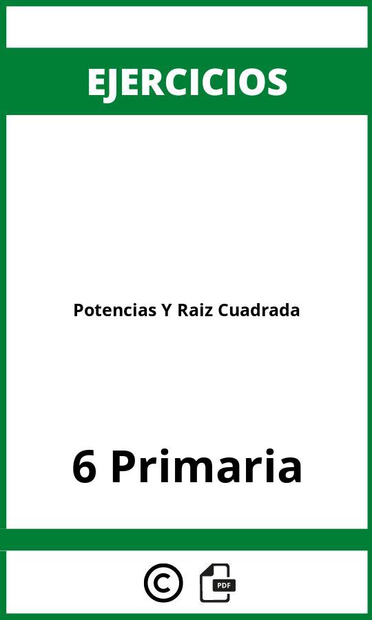 Ejercicios Potencias Y Raiz Cuadrada 6 Primaria PDF