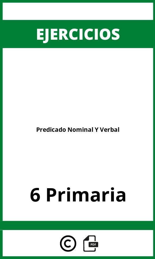 Ejercicios Predicado Nominal Y Verbal 6 Primaria PDF