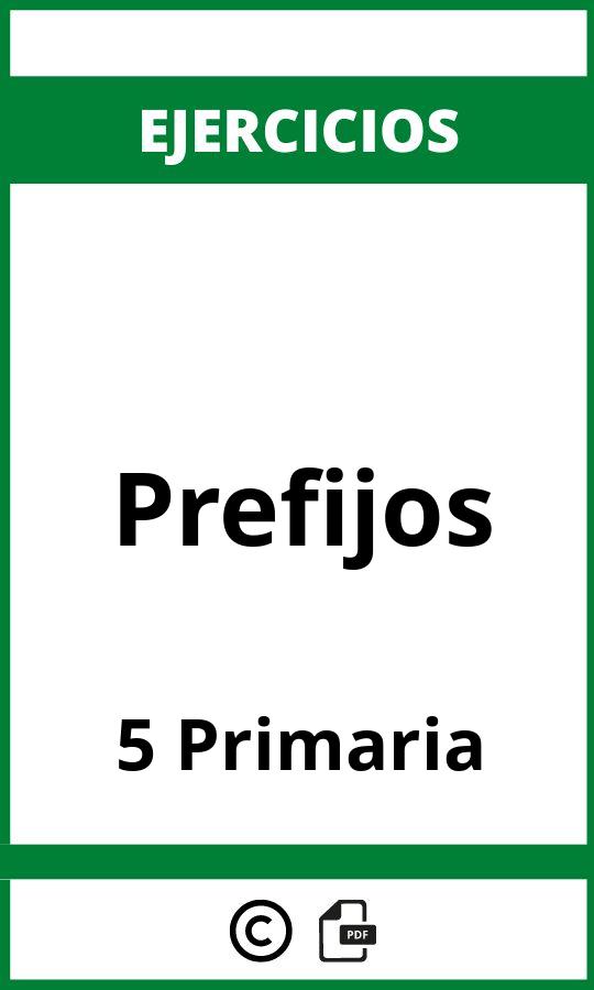 Ejercicios Prefijos 5 Primaria PDF
