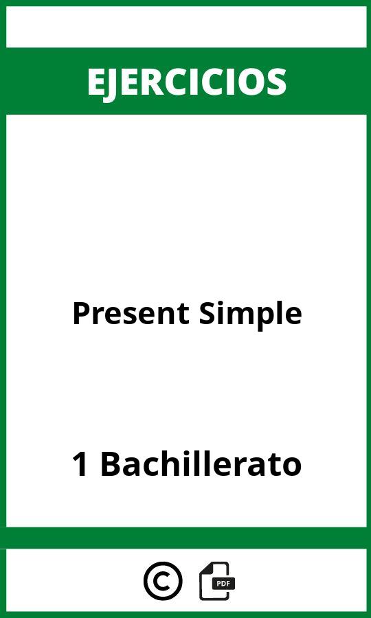 Ejercicios Present Simple 1 Bachillerato PDF