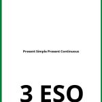 Ejercicios Present Simple Present Continuous 3 ESO PDF