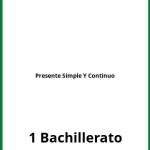 Ejercicios Presente Simple Y Continuo 1 Bachillerato PDF